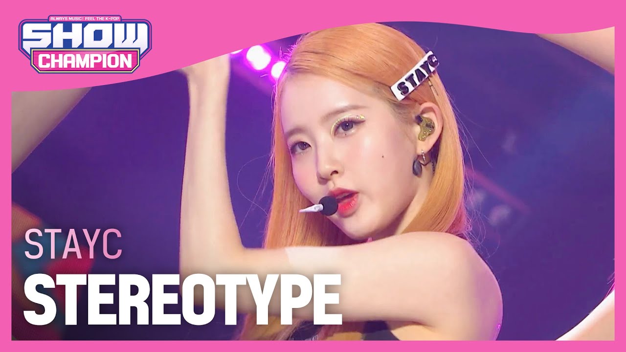 STAYC - STEREOTYPE (스테이씨 - 색안경) | Show Champion | EP.410