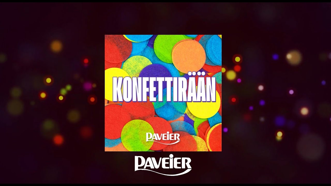 Paveier - Konfettir&auml;&auml;n (Lyrics Video)