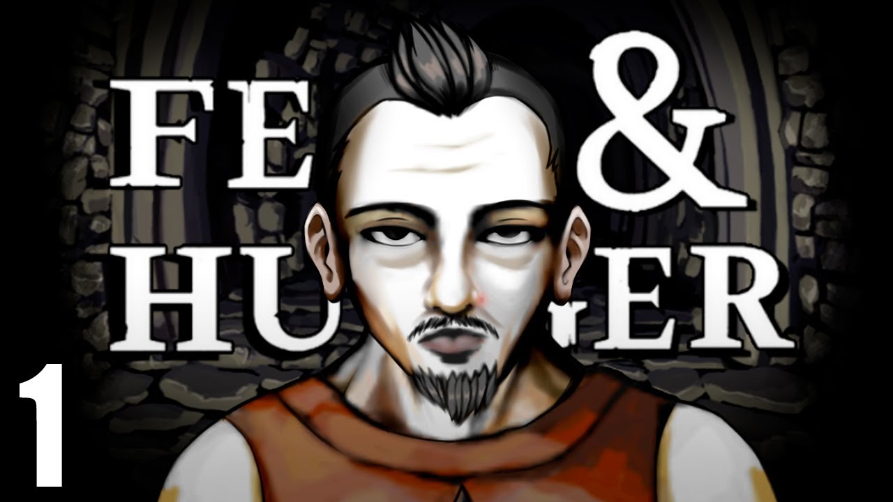 FEAR and HUNGER #1