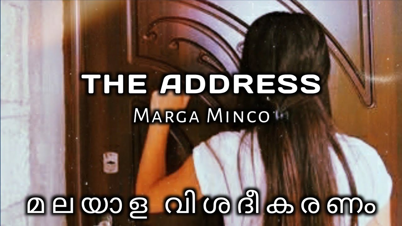The Address | Malayalam Explanation | CBSE Class11 English |