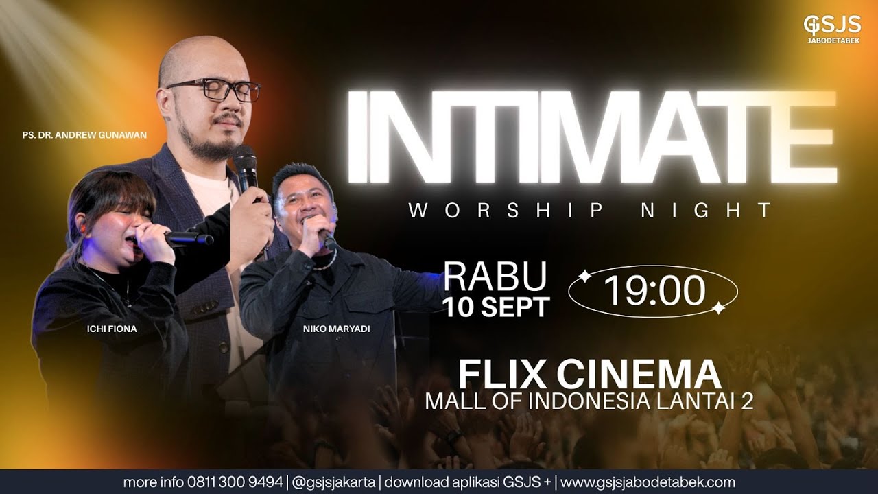 Intimate Worship Night GSJS Jakarta w/ Ps. dr. Andrew Gunawan, S.Ked  (19.00)