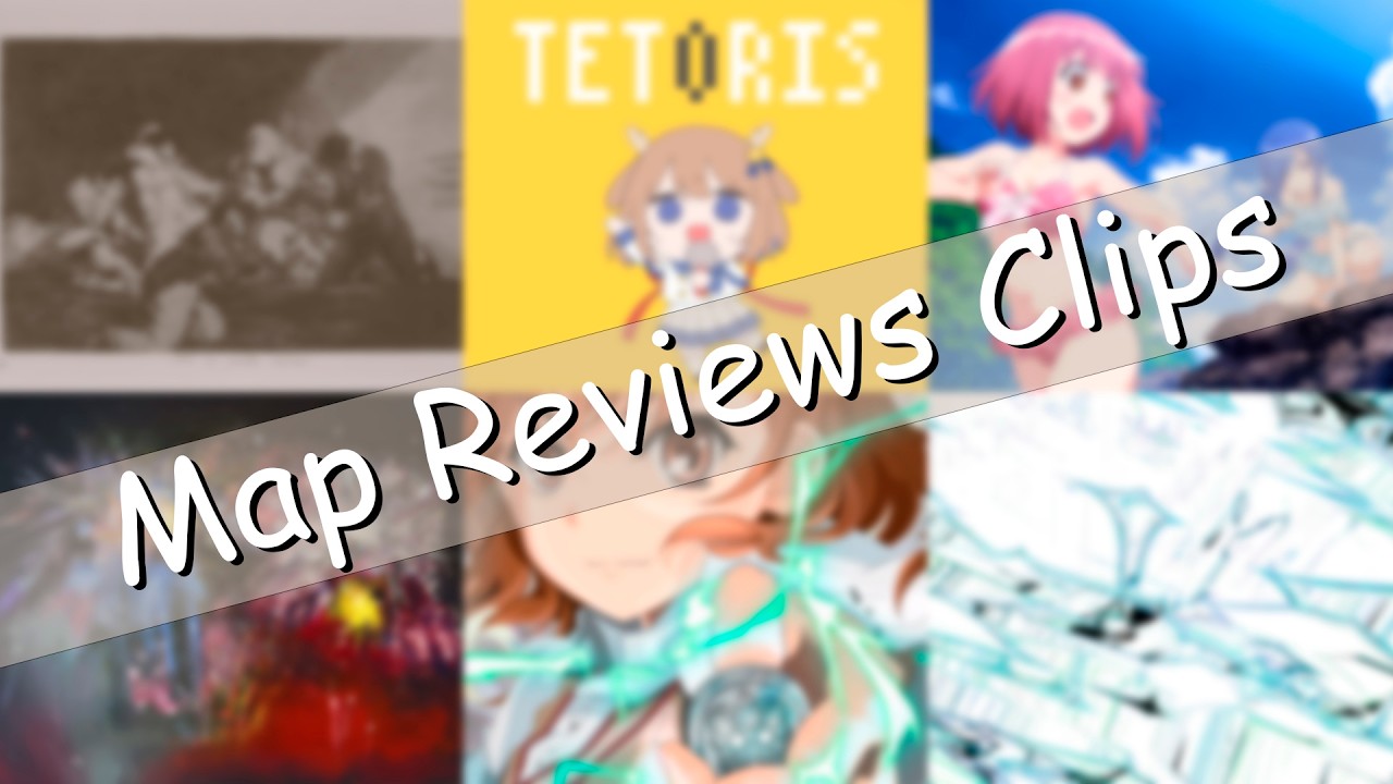 Map Reviews Clips#1