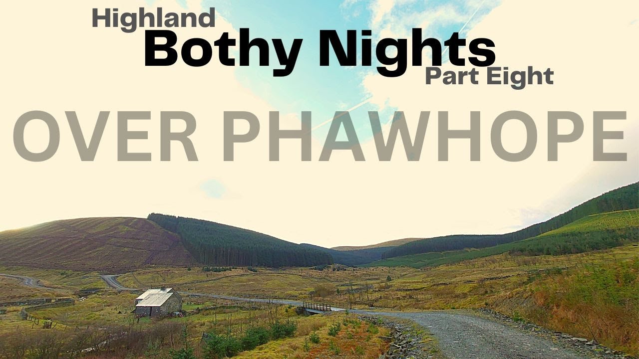 Over Phawhope - Ade & Dan's Bothy Tour Part 8