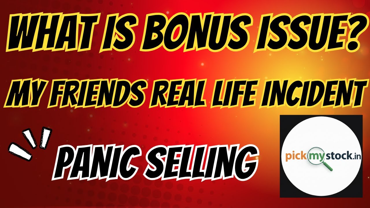 Pidilite Industries Bonus Issue: My Friend&rsquo;s Panic Selling Explained!  Learn Before You Trade!