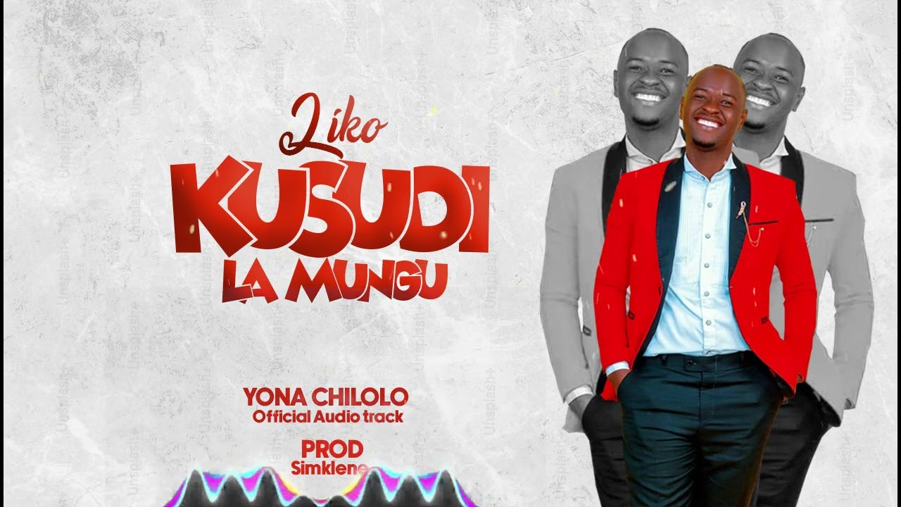 Yona chilolo ~liko Kusudi la Mungu {official audio track} prod by SimkeleneTouch