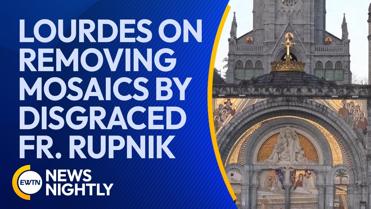 Marian Shrine of Lourdes Contemplates Removing Mosaics by Disgraced Fr. Rupnik | EWTN News Nightly