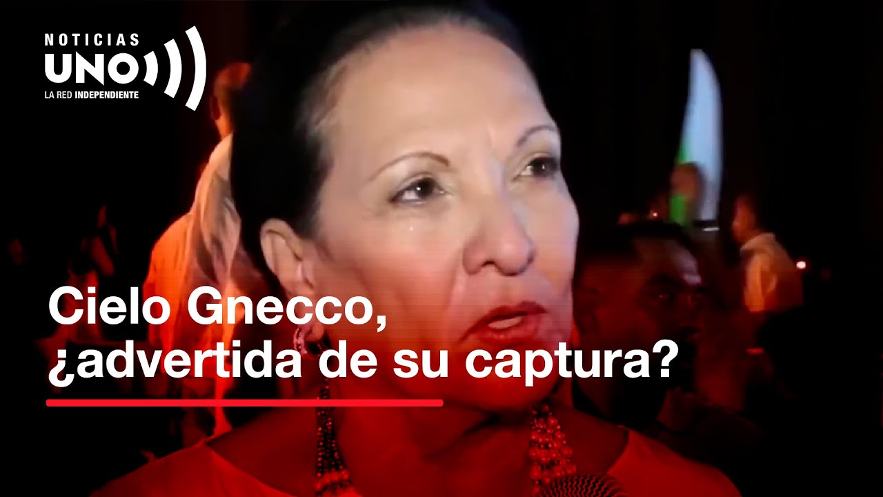 Filtración de la orden de captura a Cielo Gnecco, habría sido motivo de su fuga | Noticias UNO