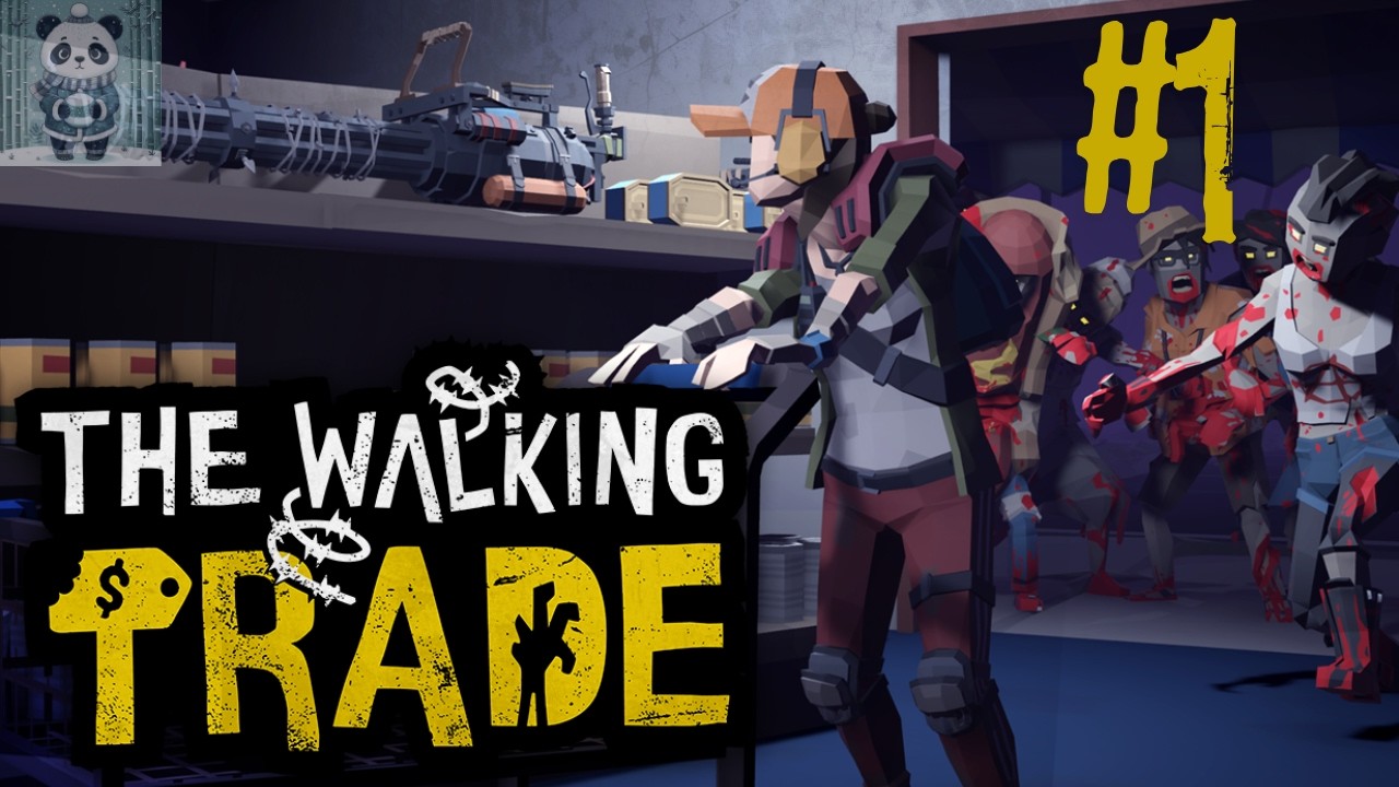SELLING FOOD & MATERIALS TO ZOMBIE APOCALYPSE SURVIVORS! | The Walking Trade #1