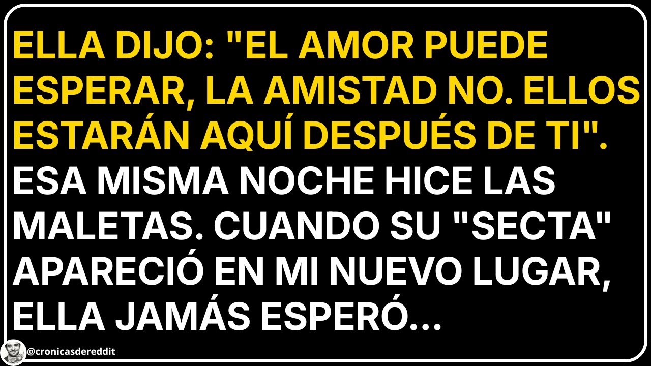 Me gritó: 