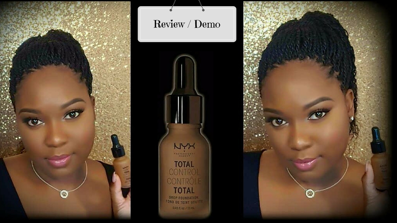 NYX Total Control Drop Foundation | Review / Demo | Dania Lanese |