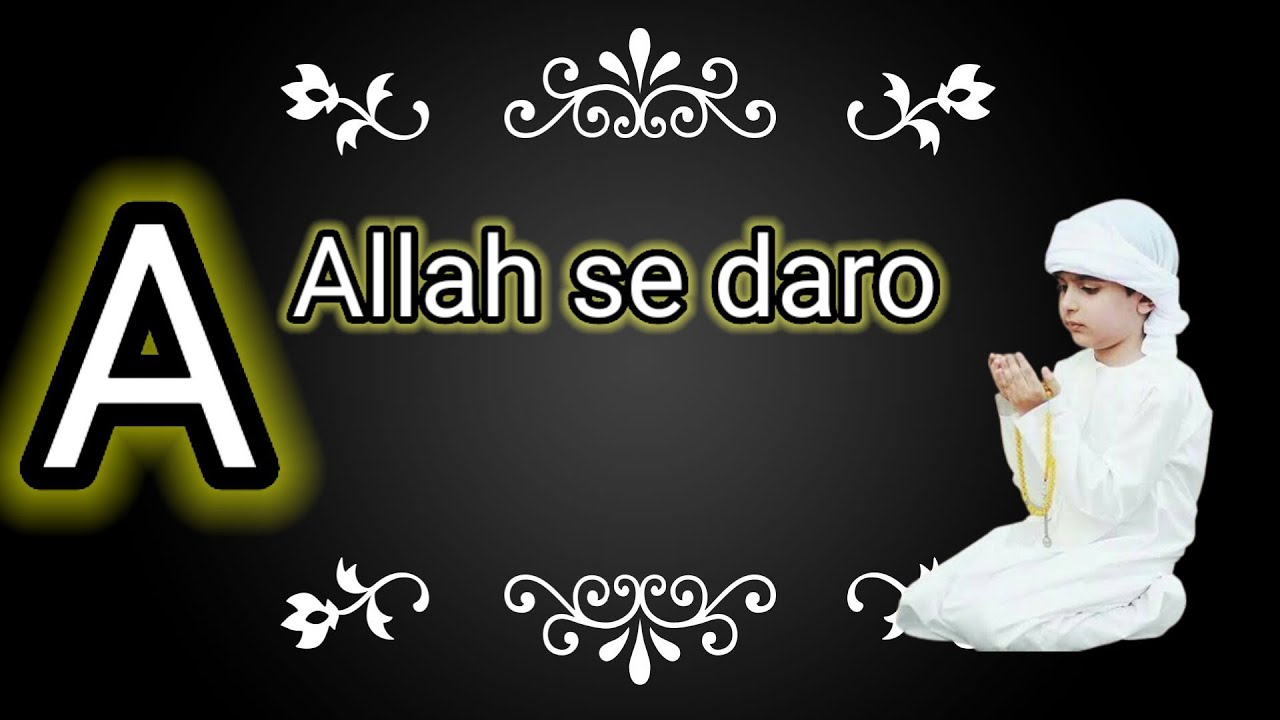 A for Allah se daro|English alphabet|A for apple kid video for kids|English Alphabet in islam|