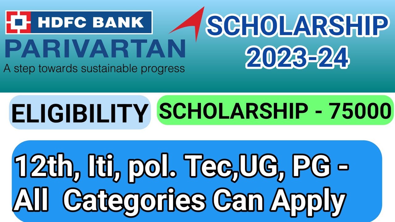 hdfc bank parivartan ecs scholarship2023-24 | hdfc bank parivartan ecs scholarship all detail