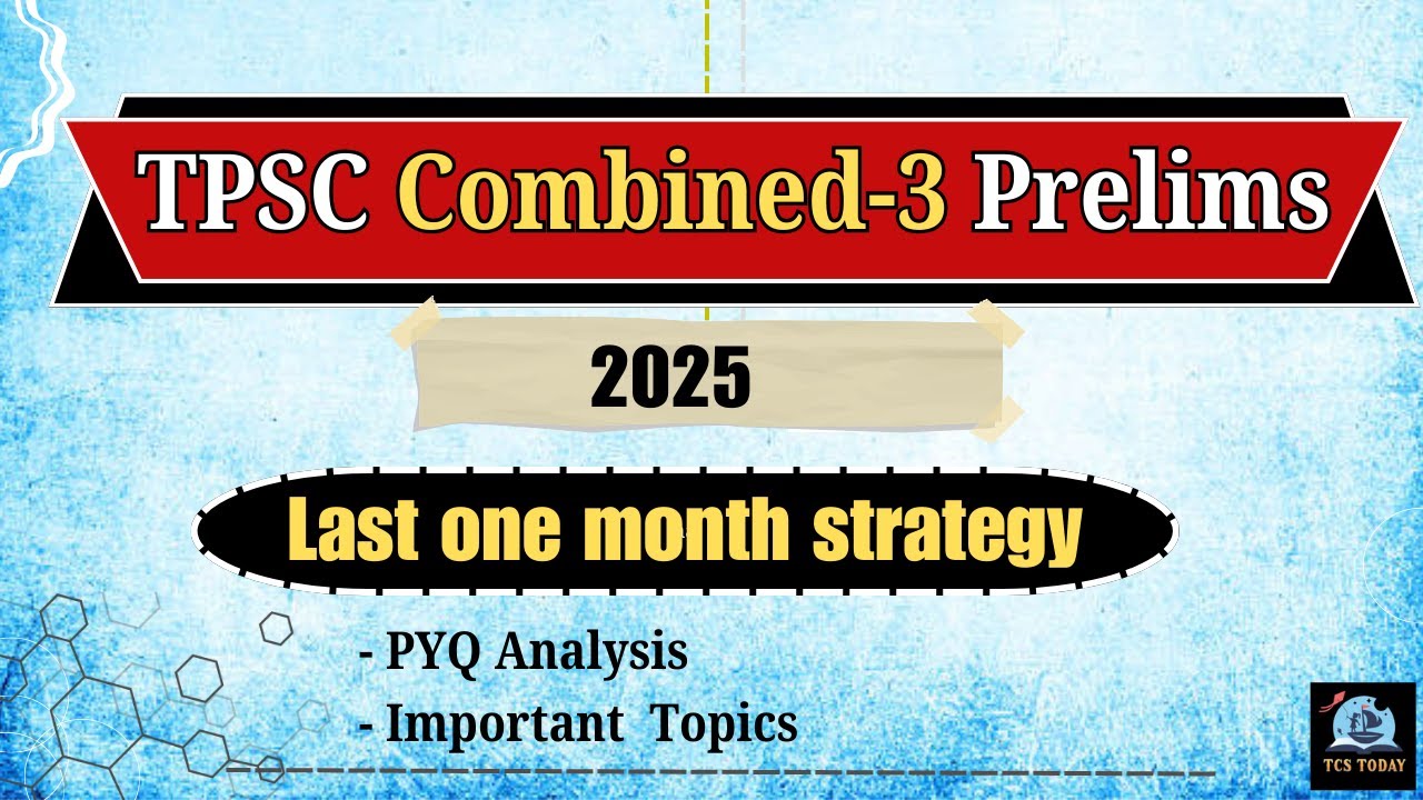 How to Prepare for TPSC Combined 3 Exams in 1 Month |  PYQ Analysis & Strategy  | TPSC Prep Guide