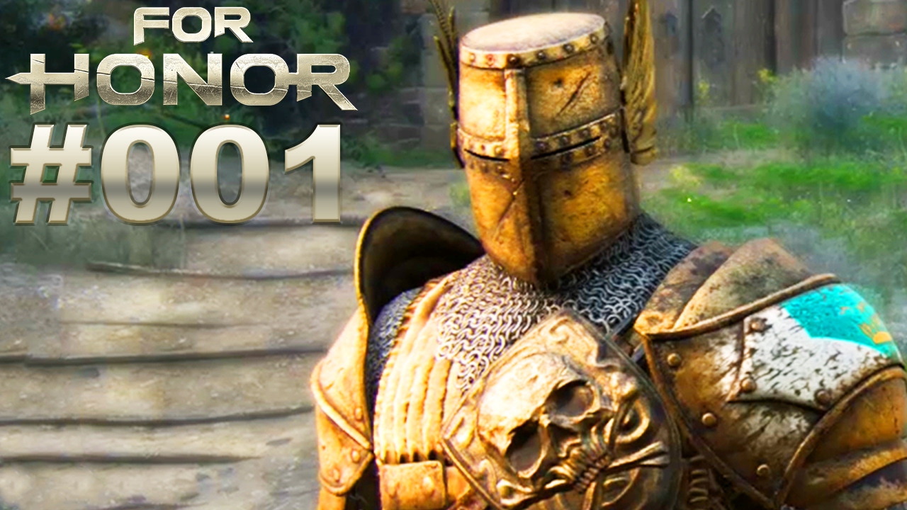 FOR HONOR STORY MODUS #001 Ritter Story ★ Let's Play For Honor [Deutsch]