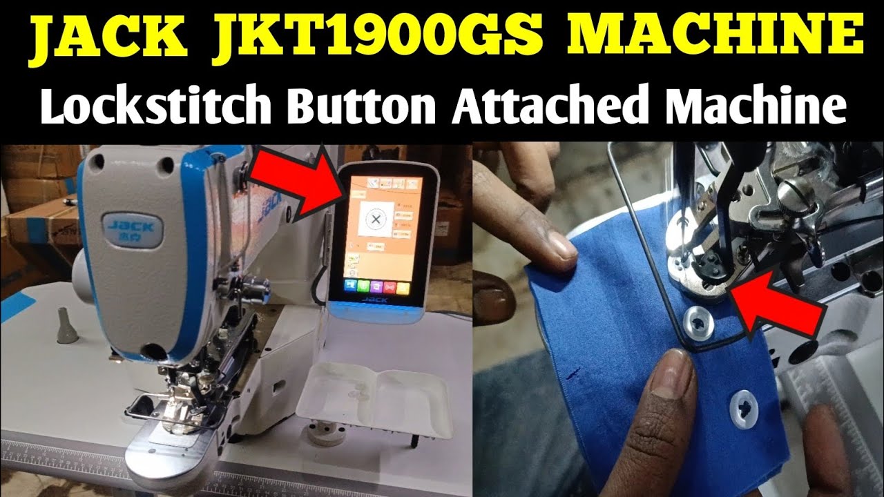 Jack JKT1900GS l Button And Bartack Sewing Machine l How It's Work