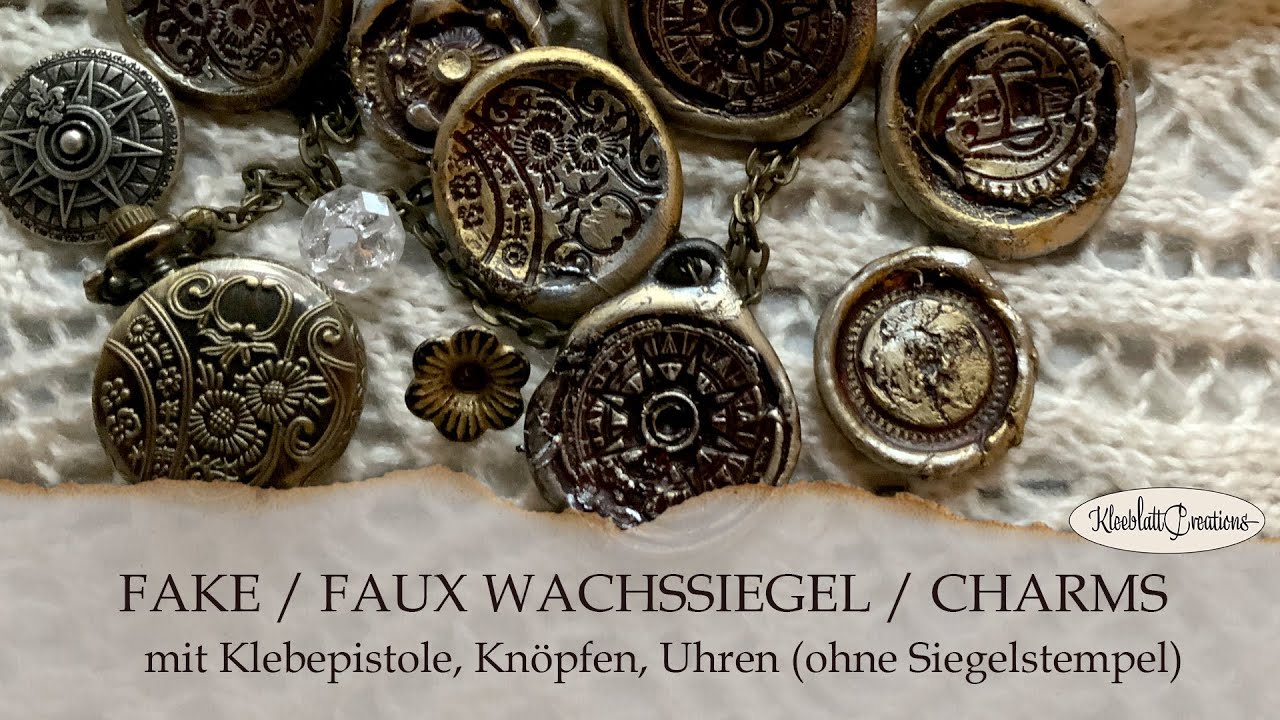 🇩🇪 🇬🇧 Falsche Wachssiegel mit Knöpfen, Uhren (ohne Siegelstempel)+ Klebepistole / fake/faux wax seal