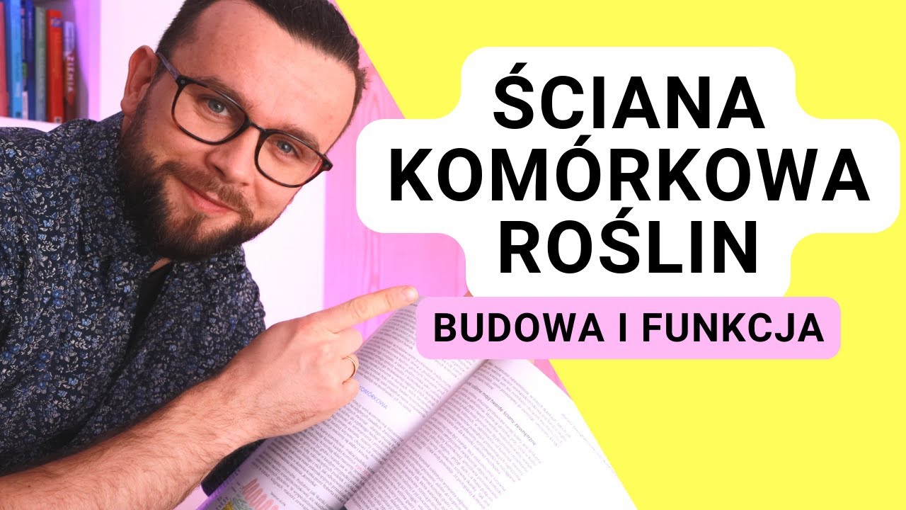 Budowa ściany kom&oacute;rkowej roślin i jej funkcja [Matura z biologii 2023 + studia]