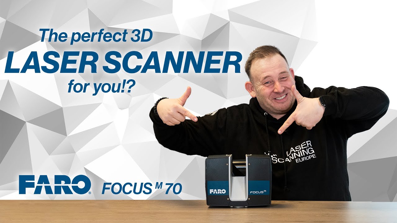 FARO Focus M 70 &ndash; the perfect 3D laser scanner for you!?