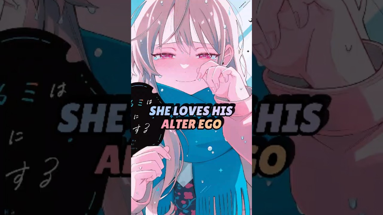 She Hates Him, But Loves His Secret Identity. #manga #mangarecommendations #anime