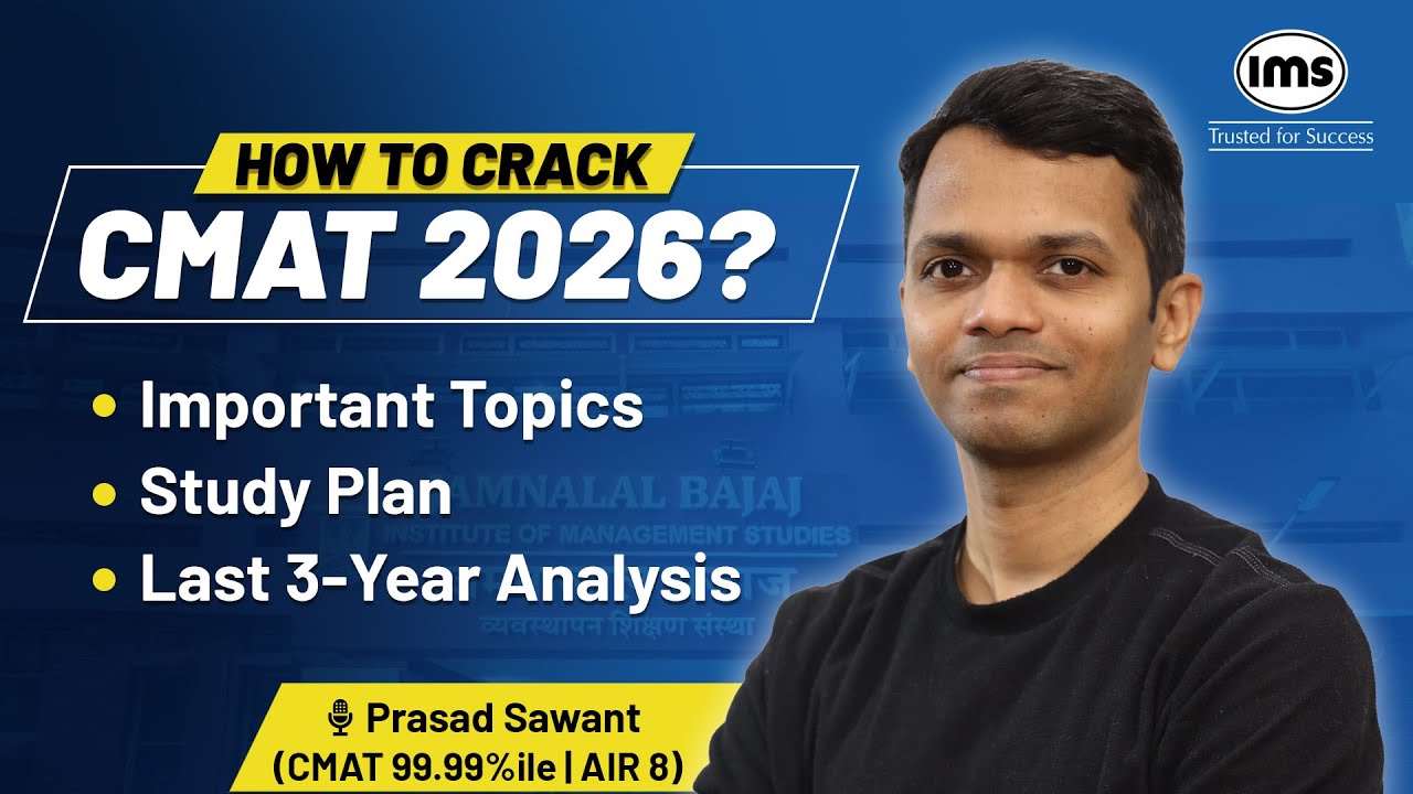 How to Crack CMAT 2026? Last 3-year CMAT analysis by CMAT 99.99 Percentiler | Prasad Sawant