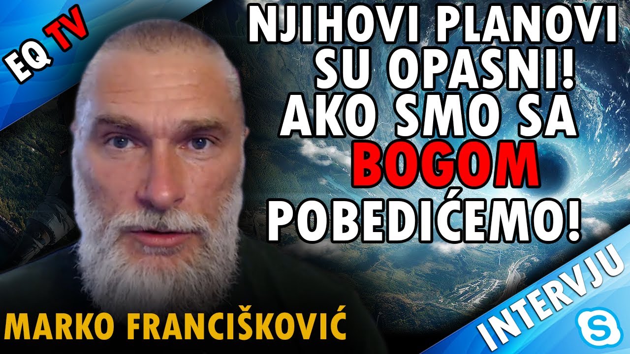 Marko Franci&scaron;ković: Razotkrio podvalu! Saznao sam &scaron;ta nam planiraju TRANSHUMANISTI! (EQ TV)