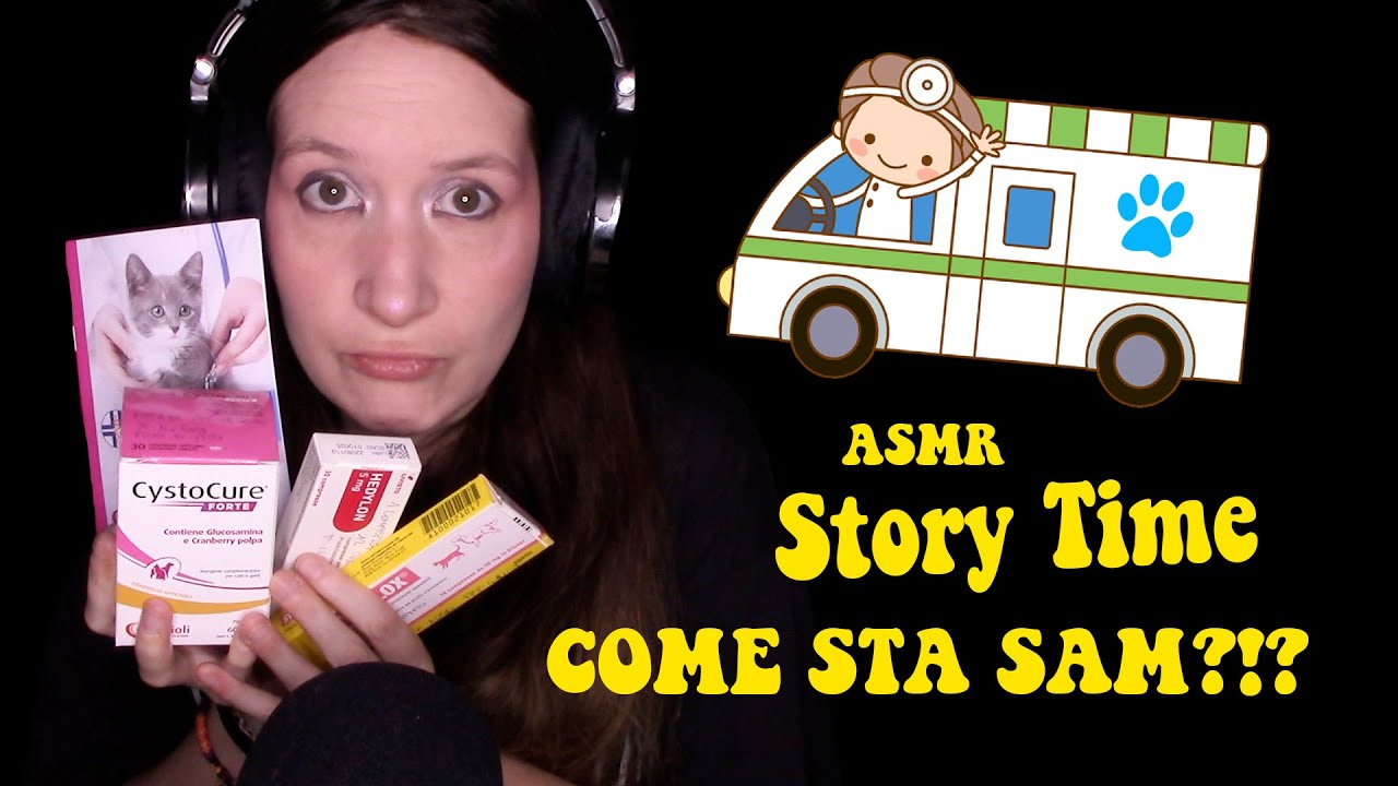#storytime ASMR | DI CORSA DAL VETERINARIO