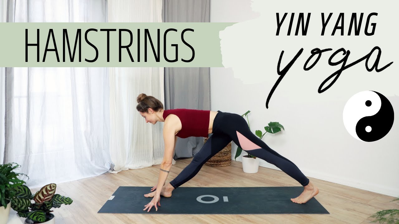 HAMSTRINGS // 70 min Yin Yang Yoga Flow