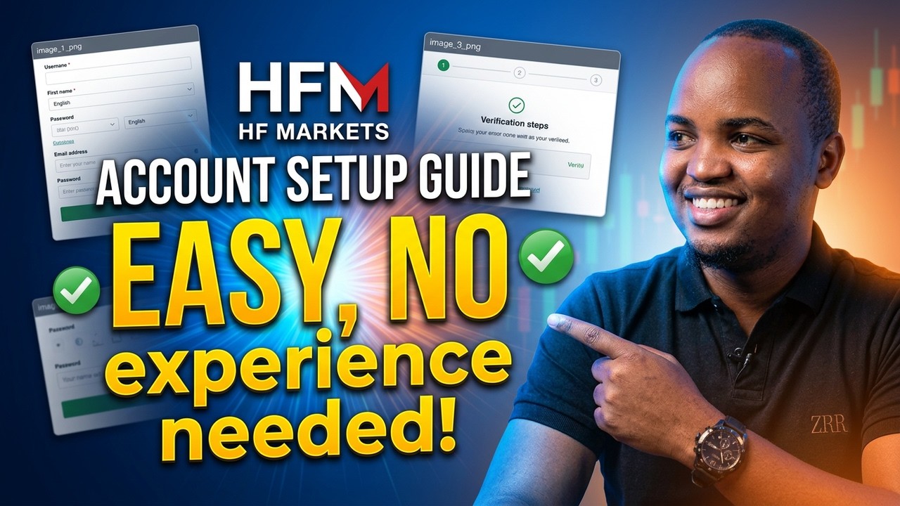 Complete HFM Account Setup Guide | No Experience Needed