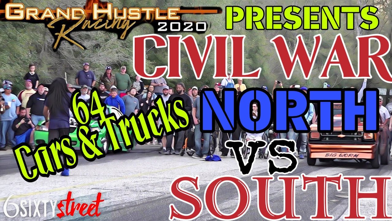 Grand Hustle North vs South Civil War $10,000 Race