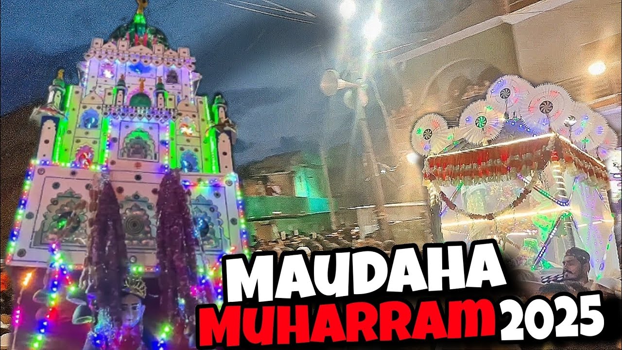 Maudaha Tajiya Muharram 2025