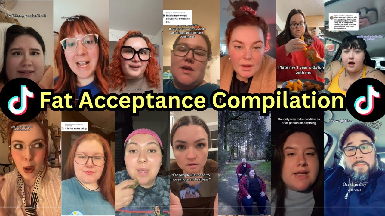 Fat Acceptance Compilation