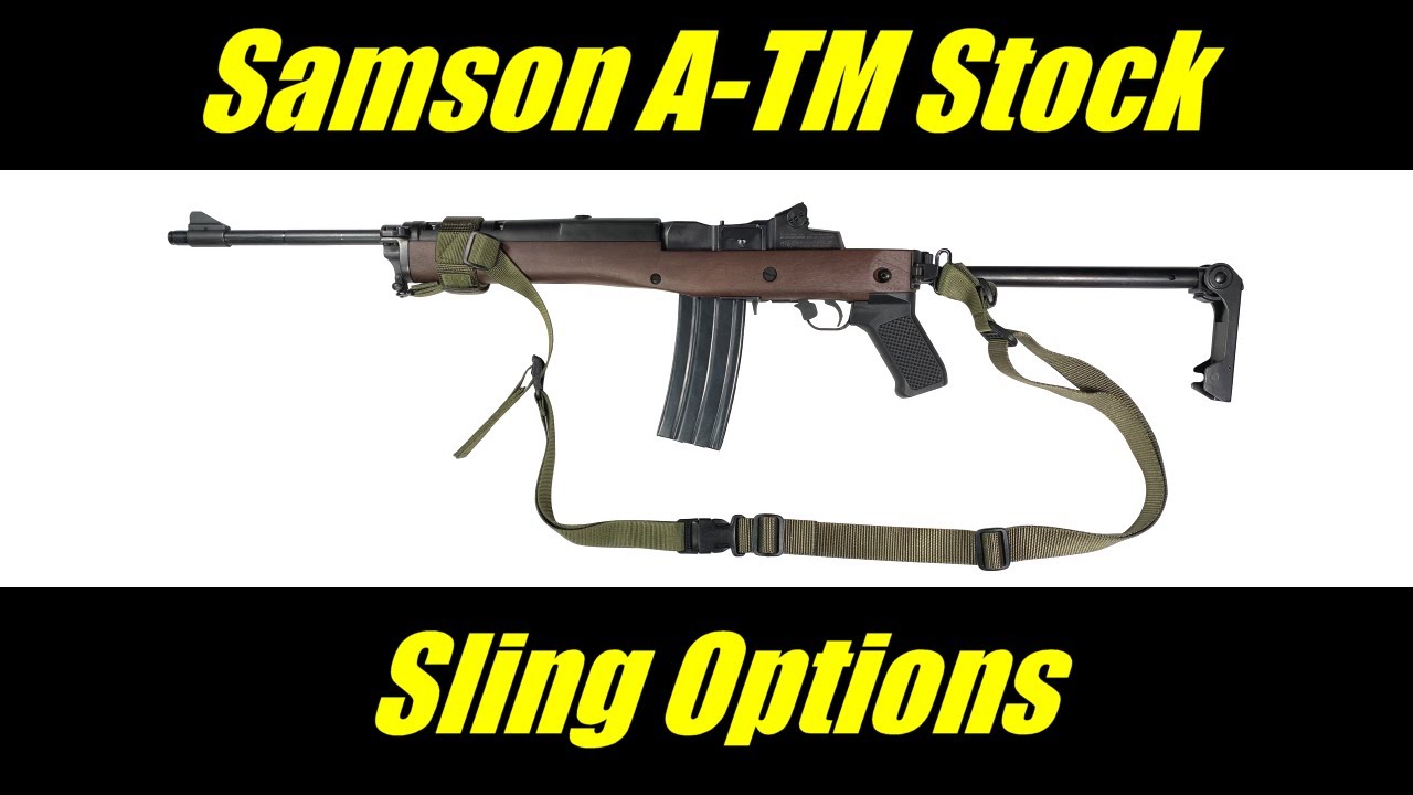 Ruger Mini-14 Factory / Samson A-TM Folding Stock Sling Options
