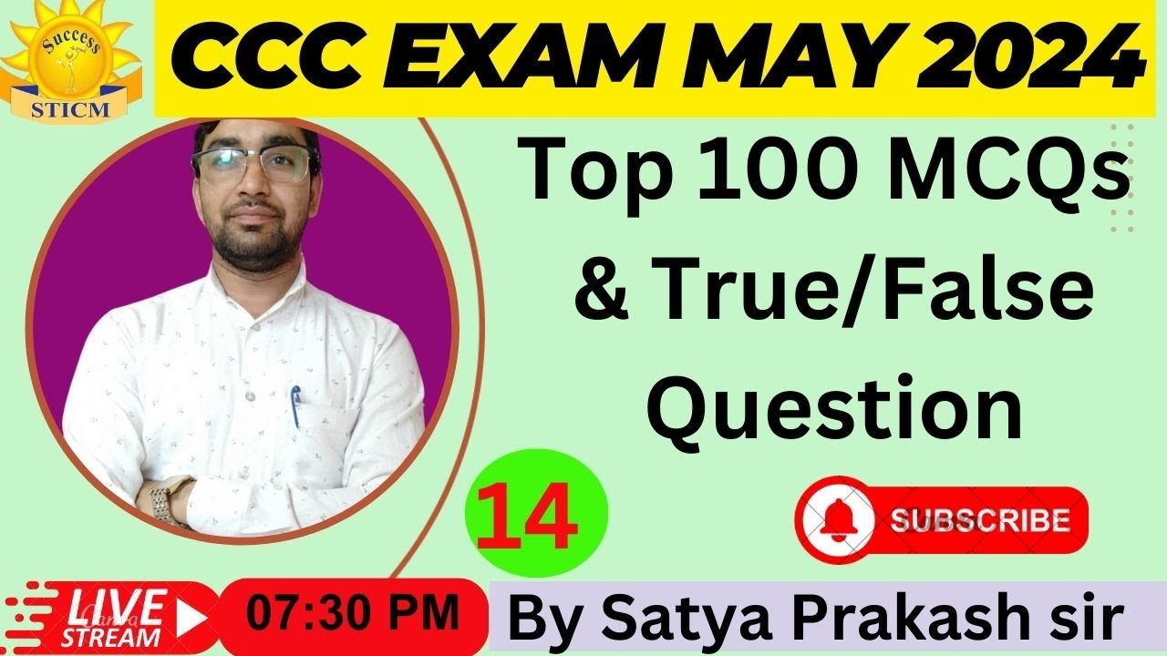 CCC EXAM MAY 2024| TOP 100 MCQs & True/False |CCC EXAM preparation By Satya Prakash sir#cccexam2024