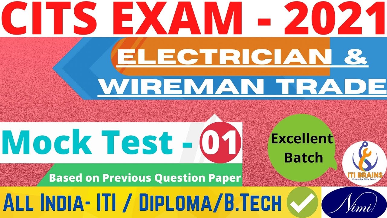 CITS Entrance Exam Previous Year Question Paper 2021,CITS Mock Test 01,Electrician And Wireman Trade