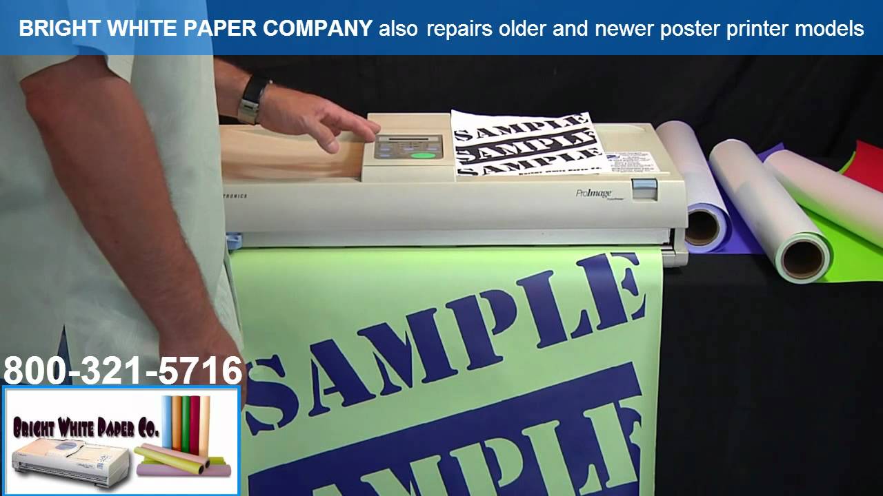 Varitronics&reg; ProImage poster printer / poster maker demo,  Bright White Paper Co.