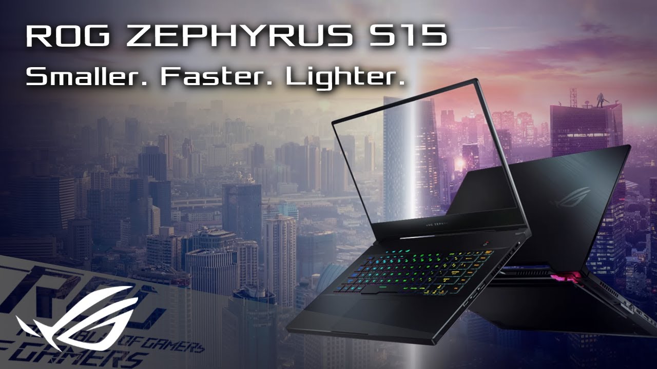 Smaller. Faster. Lighter. - ROG Zephyrus S15 | ROG
