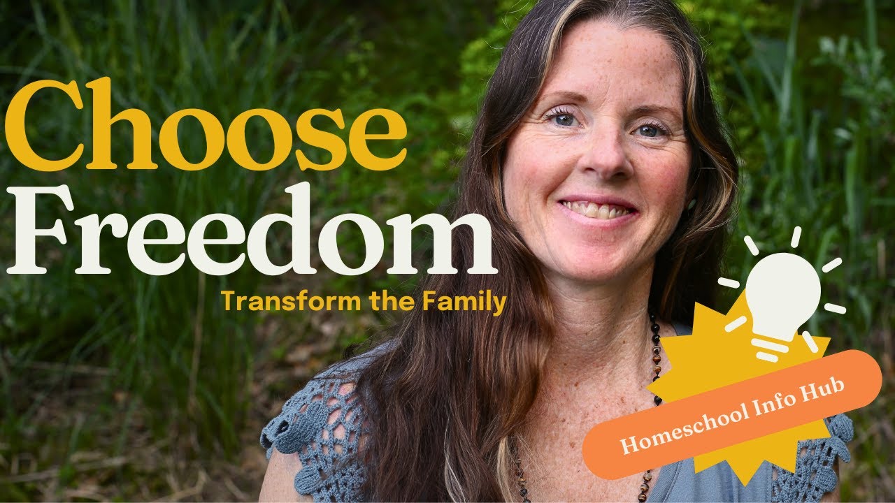 Choose Freedom: How Homeschooling Transforms the Family