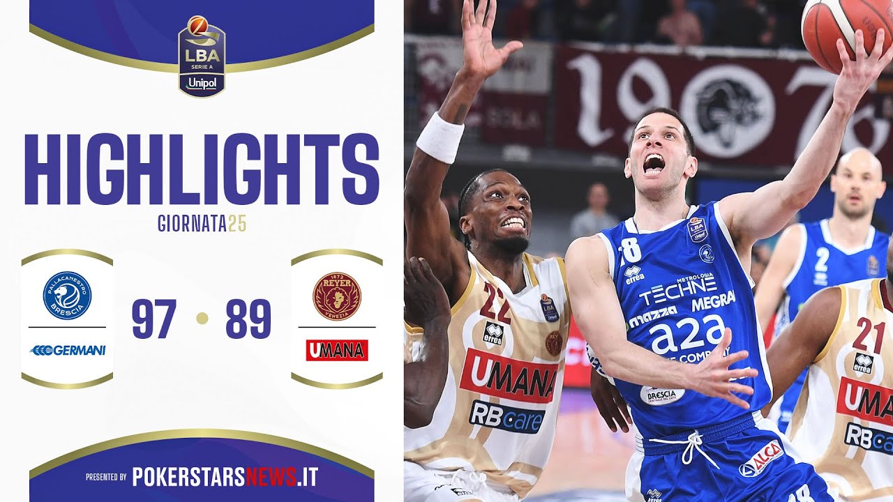 Germani Brescia – Umana Reyer Venezia | Serie A Unipol 2024/25