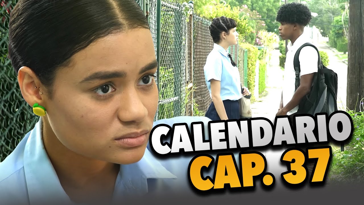 SERIE CUBANA: Calendario 🎲 Cap.37 de 39