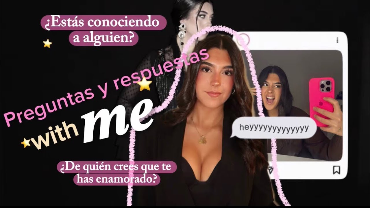 Preguntas y respuestas.Me abro un poco más con vosotras 💖