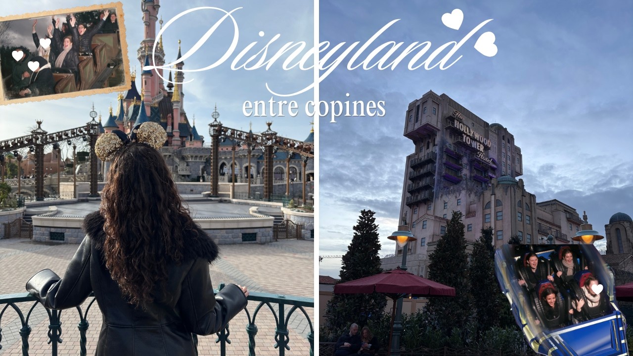 On passe la journée à Disneyland Paris entre copines 🎢✨ VLOG