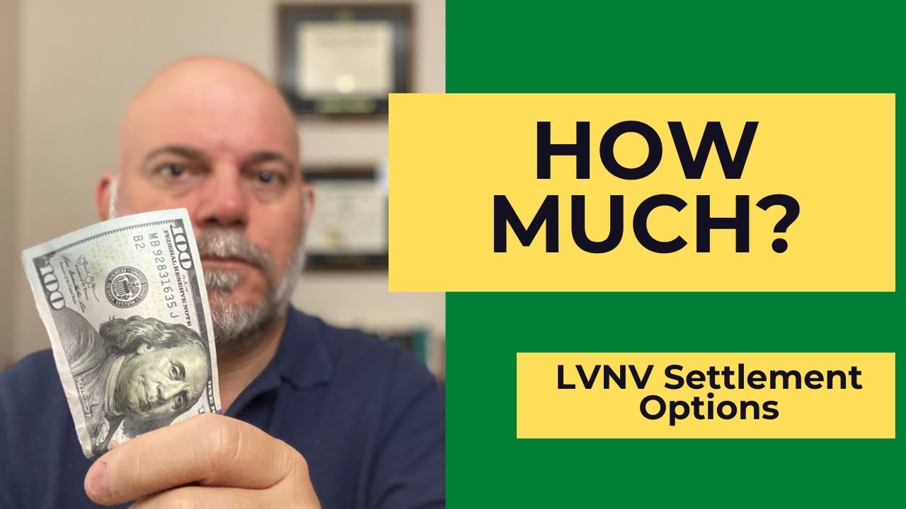 LVNV:  How Much Will They Settle for?  (Three options for 2026)