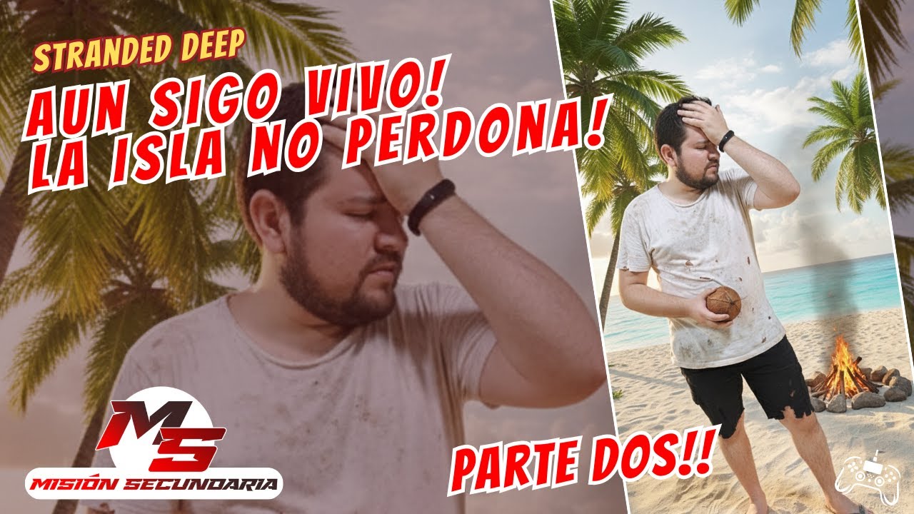 Sobrevivir o morir!! Stranded Deep - Parte 2