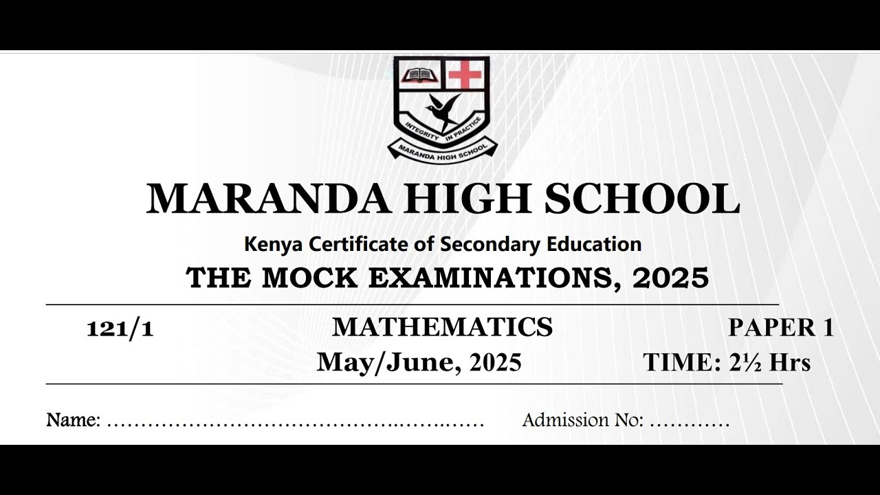 MATHEMATICS PAPER 1 - SECTION 2 MARANDA HIGH SCHOOL THE  MOCK EXAMINATIONS 2025
