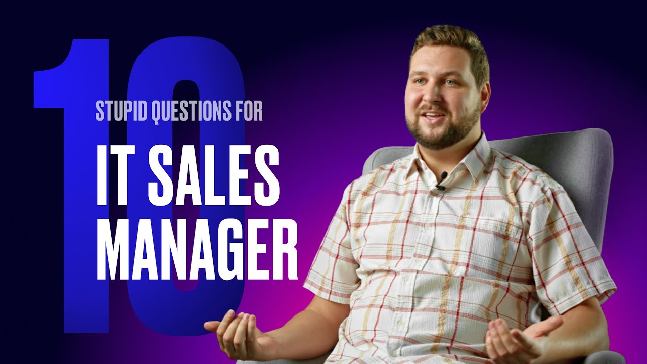 10 questions to ask an IT Sales Manager