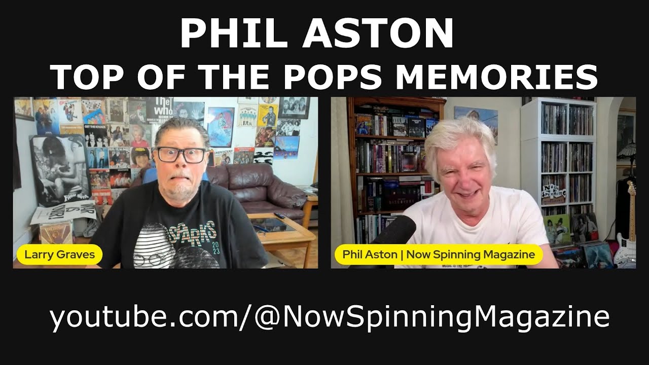 Top Of The Pops TV Show Memories | Phil Aston - Now Spinning Magazine 📺🎶