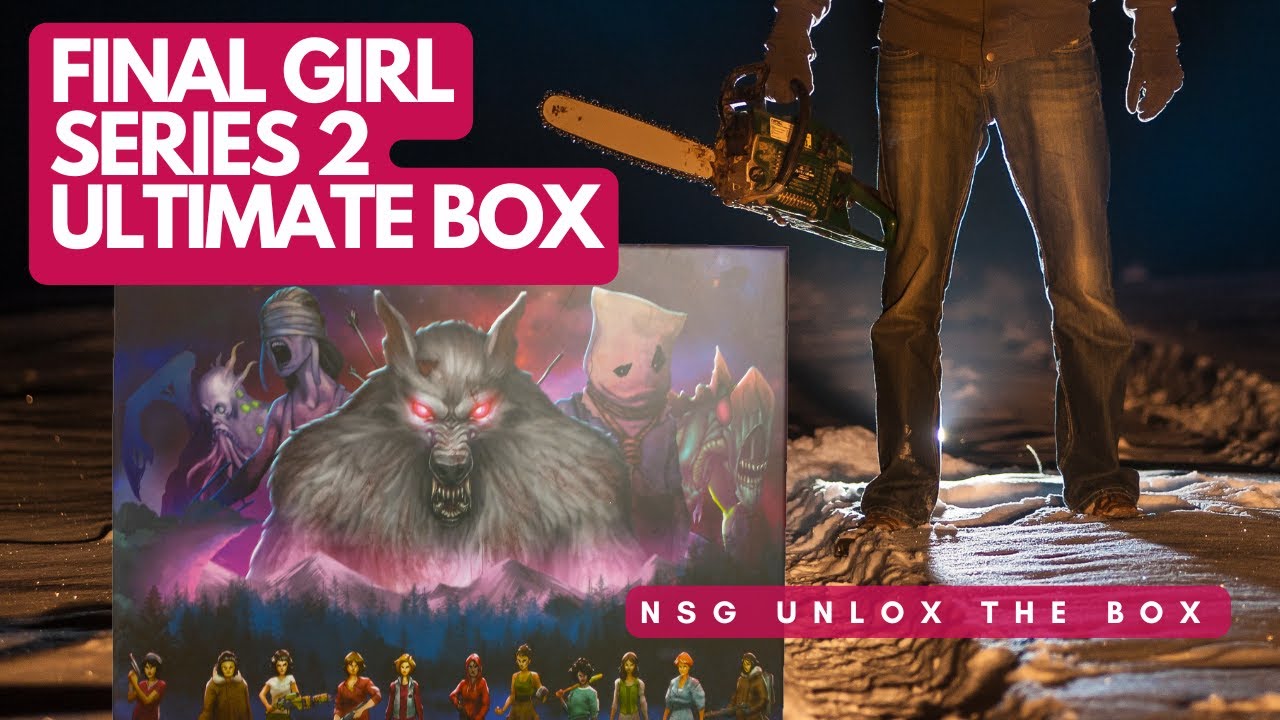 Final Girl Series 2 Ultimate Box (Распаковка) | NSG Unlox The Box