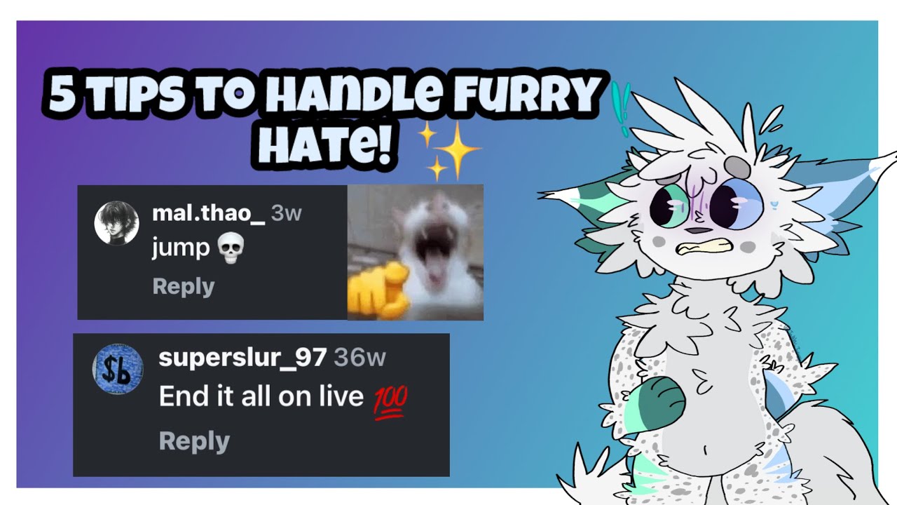 5 Ways to Deal with Furry Hate!