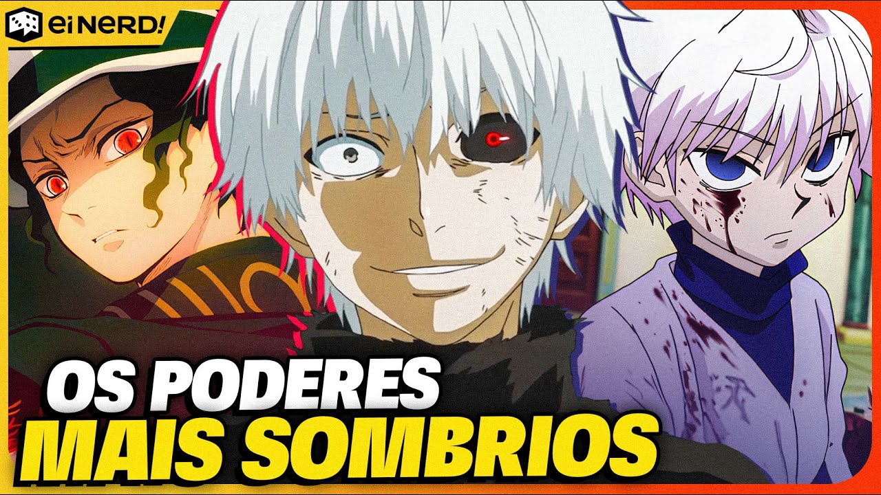 ESSES S&Atilde;O OS 8 PODERES MAIS SOMBRIOS DOS ANIMES