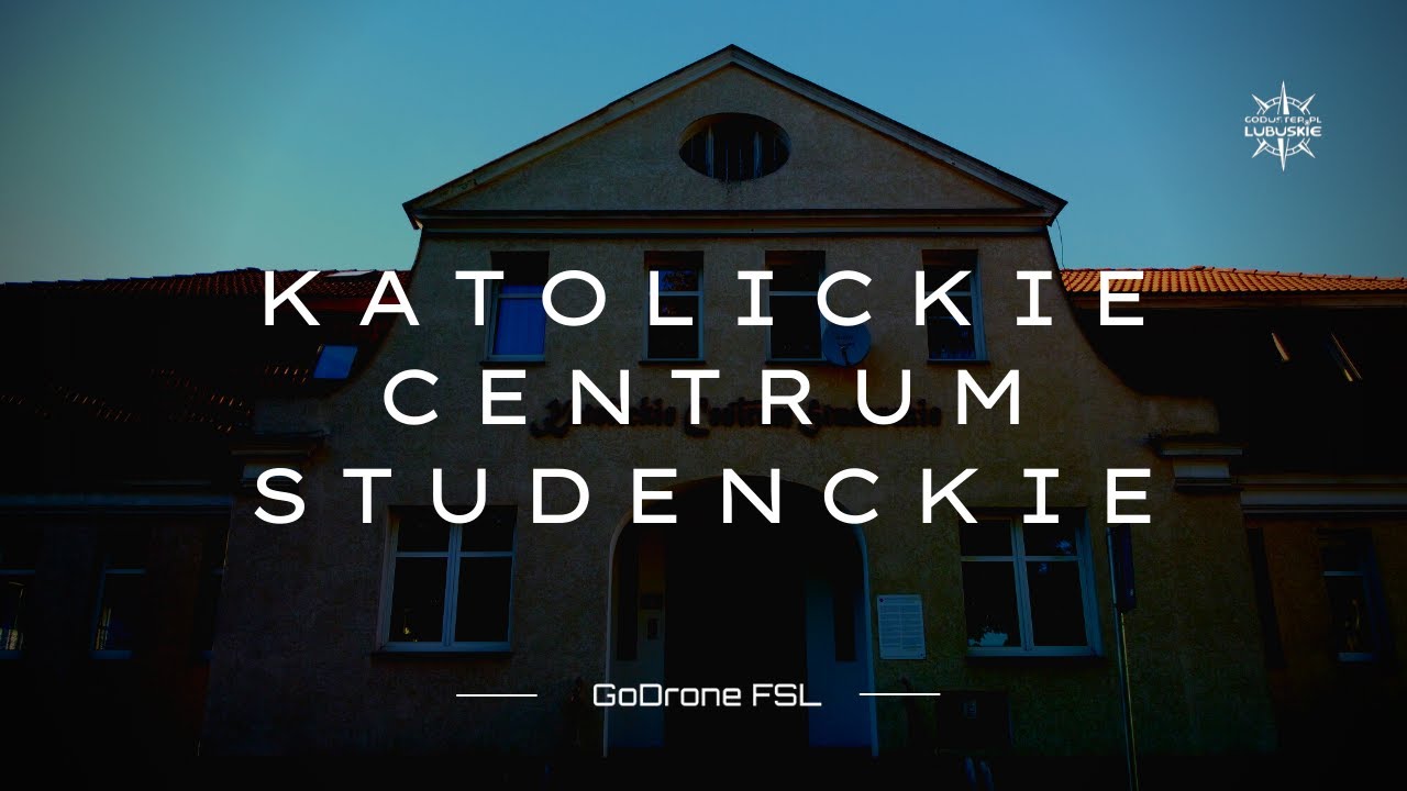 SŁUBICE | KATOLICKIE CENTRUM STUDENCKIE | FHD | 60 FPS